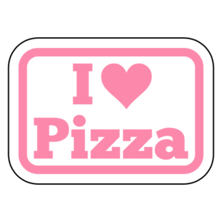 I Love Pizza Sticker (Pink)